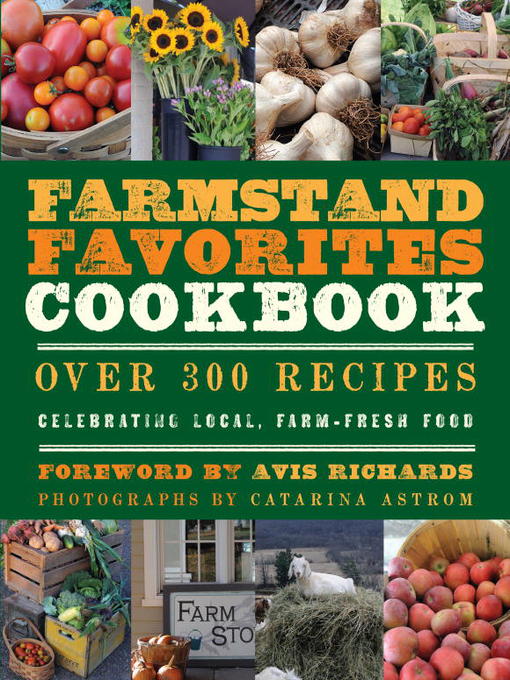 Title details for The Farmstand Favorites Cookbook by Anna Krusinski - Available
